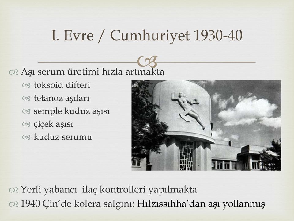 Evre / Cumhuriyet 1930-40 kuduz serumu Yerli yabancı ilaç
