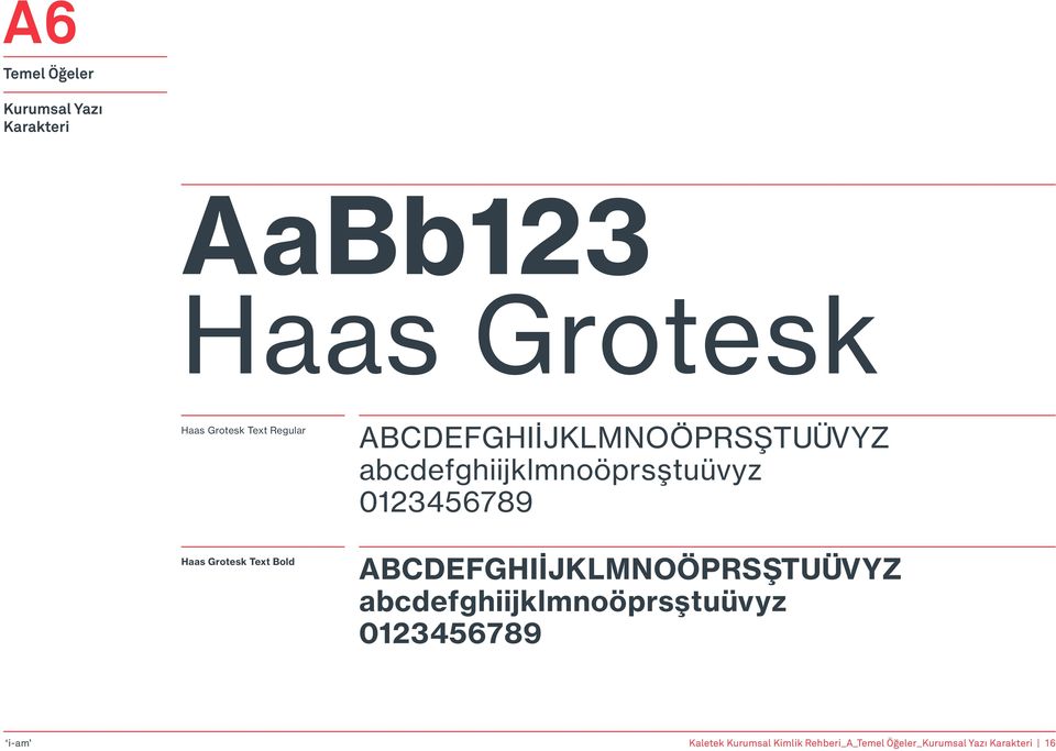 Grotesk Text Bold ABCDEFGHIİJKLMNOÖPRSŞTUÜVYZ abcdefghiijklmnoöprsştuüvyz