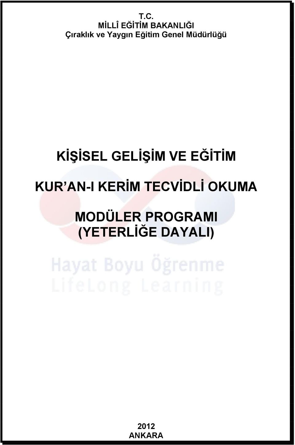 GELİŞİM VE EĞİTİM KUR AN-I KERİM TECVİDLİ