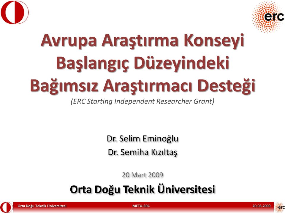 Independent Researcher Grant) Dr.