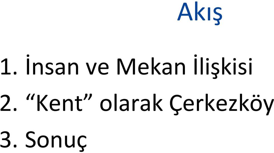 İlişkisi 2.