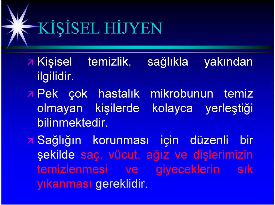 yerleştiği bilinmektedir.