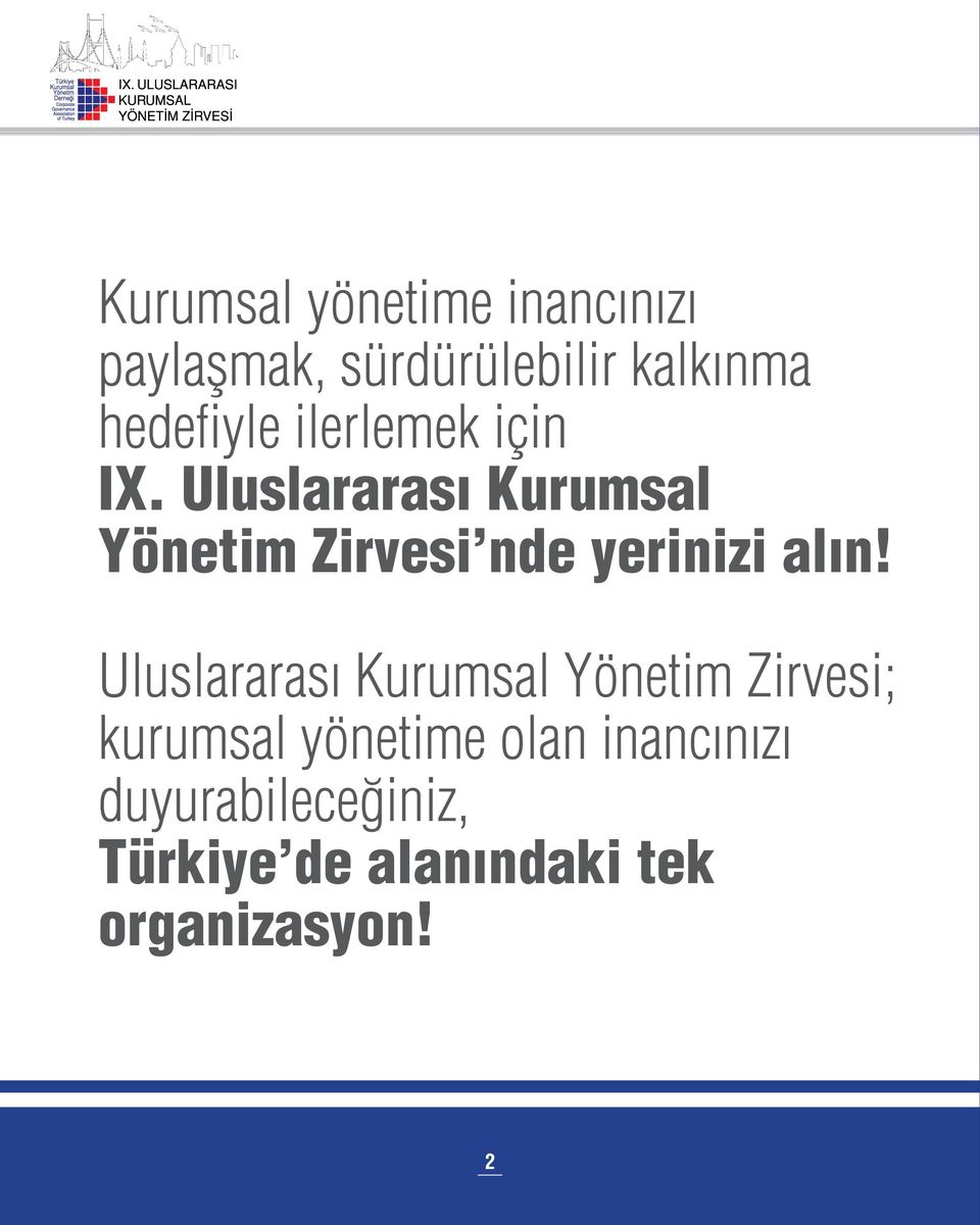 Uluslararası Kurumsal Yönetim Zirvesi nde yerinizi alın!