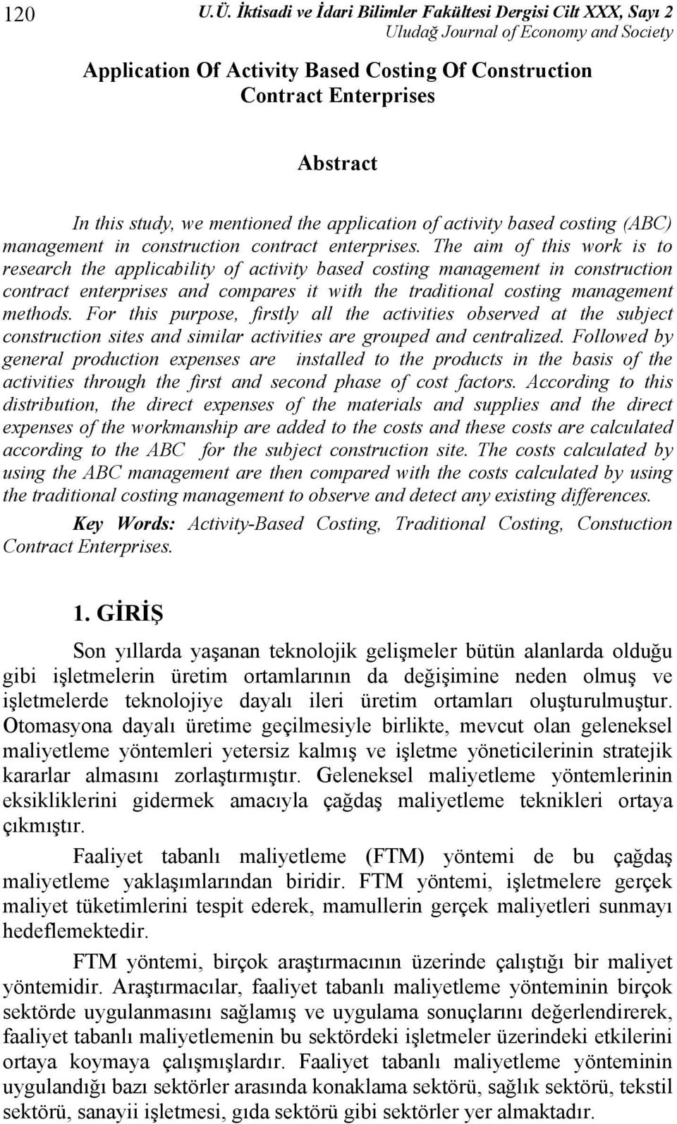 activity based costing (ABC) management in construction contract enterprises.