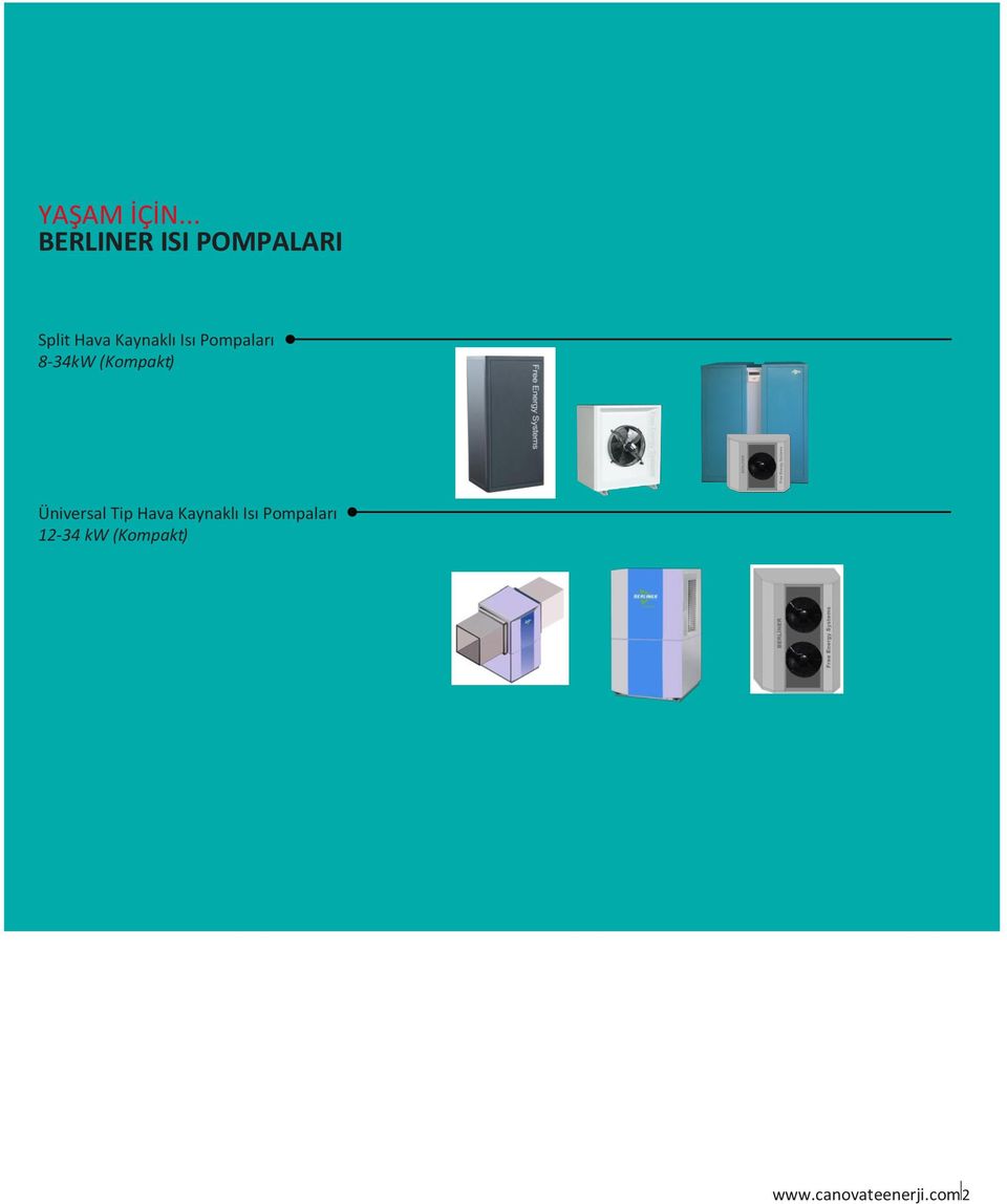 Kaynaklı Isı Pompaları 8-34 kw (Kompakt )