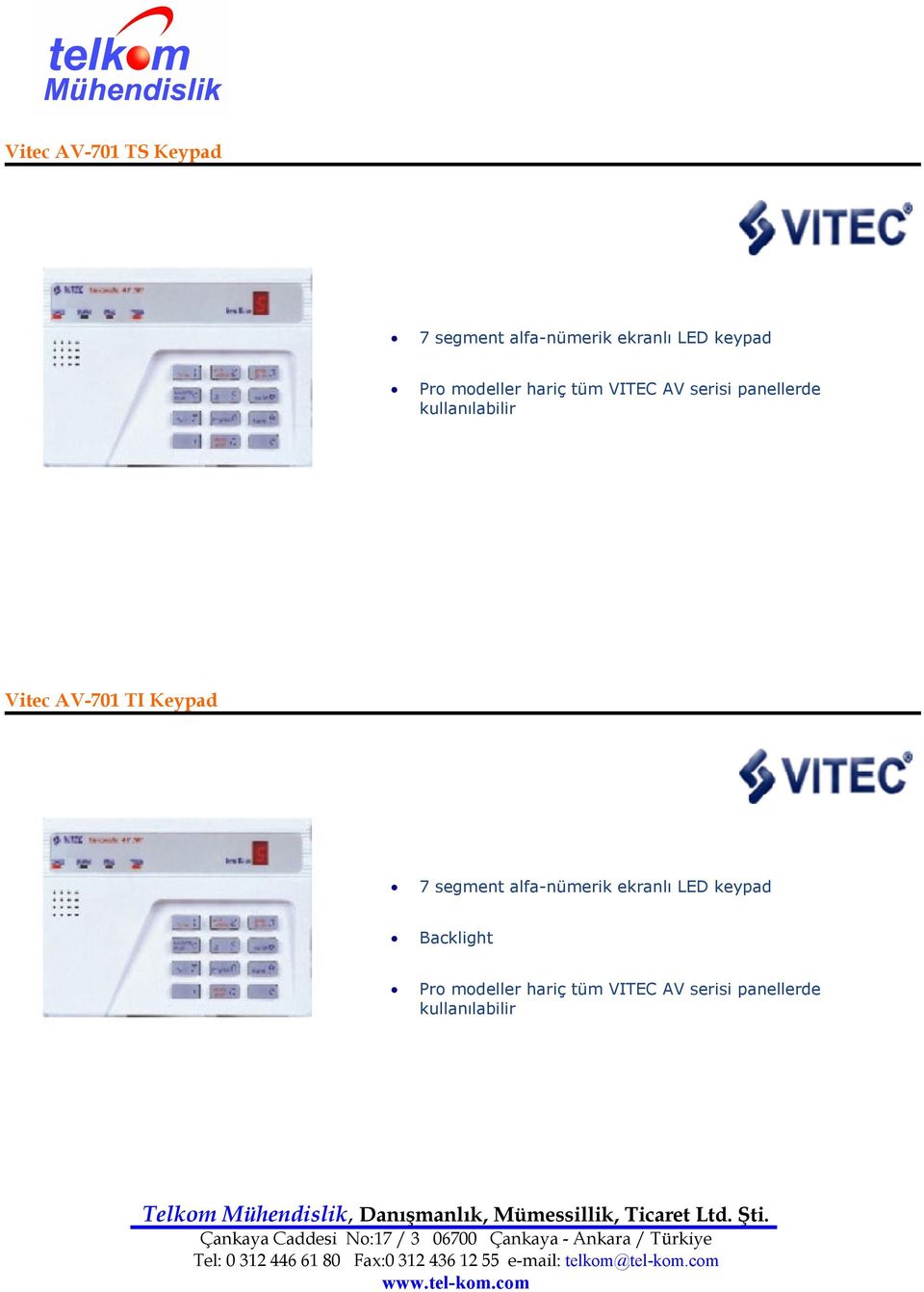 Vitec AV-701 TI Keypad 7 segment alfa-nümerik ekranlı LED keypad