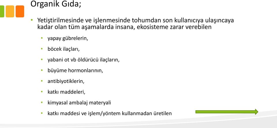 ilaçları, yabani ot vb öldürücü ilaçların, büyüme hormonlarının, antibiyotiklerin,