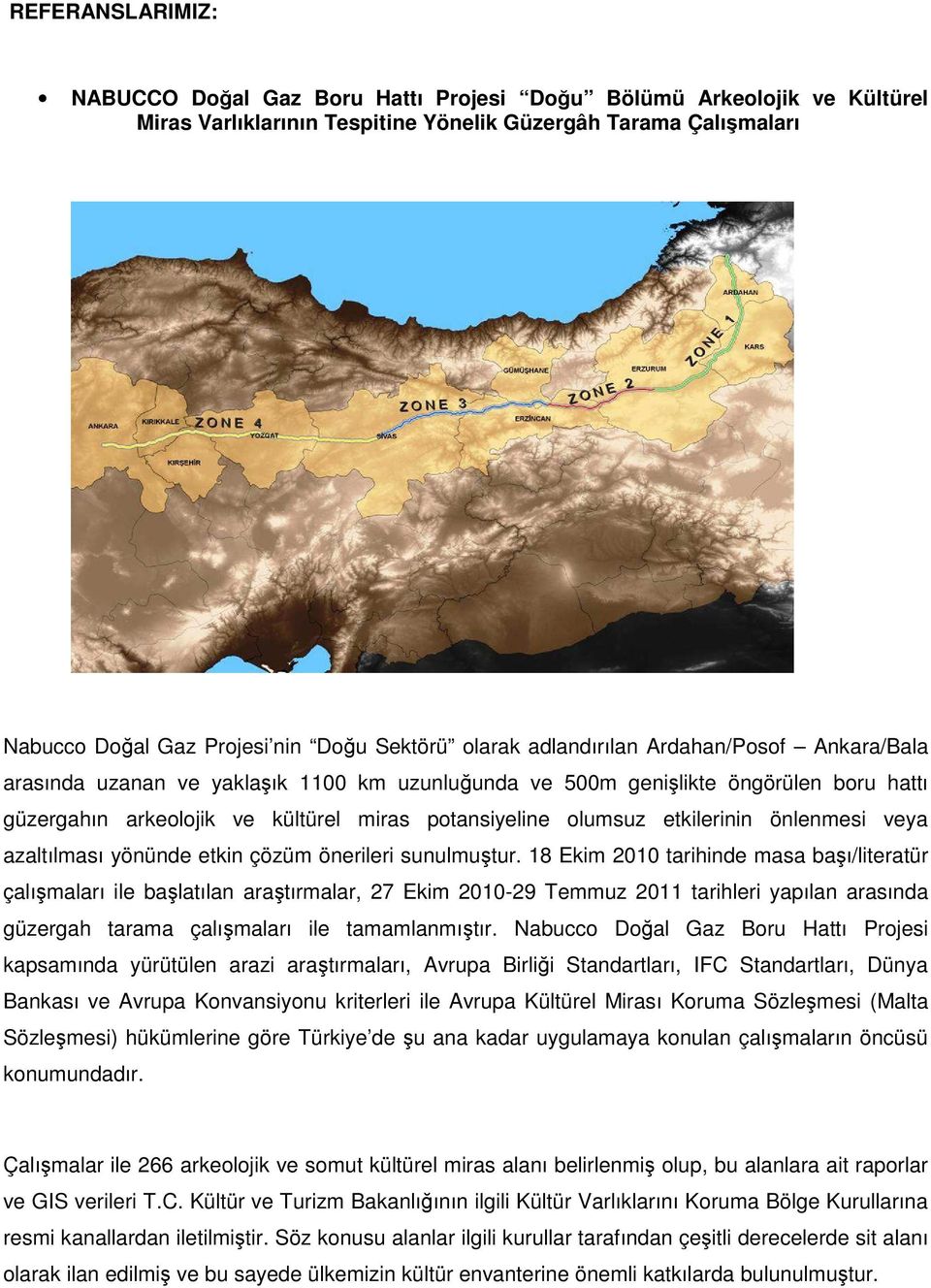 etkilerinin önlenmesi veya azaltılması yönünde etkin çözüm önerileri sunulmuştur.