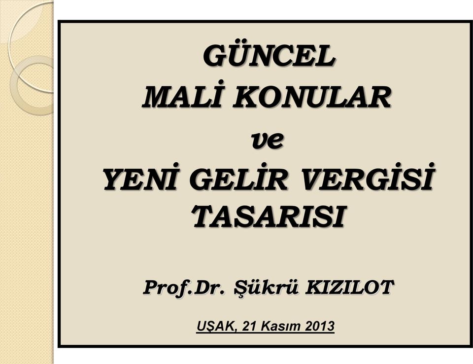 TASARISI Prof.Dr.