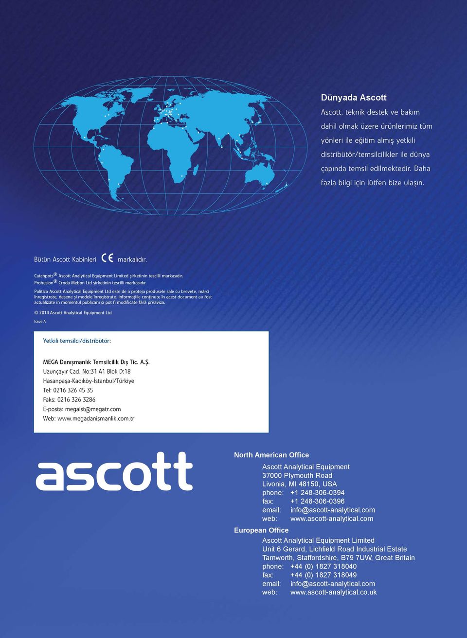Prohesion Croda Mebon Ltd şirketinin tescilli markasıdır. Politica Ascott Analytical Equipment Ltd este de a proteja produsele sale cu brevete, mărci înregistrate, desene și modele înregistrate.
