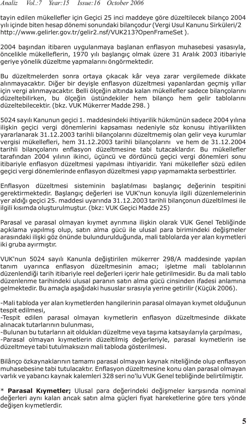http://www.gelirler.gov.tr/gelir2.nsf/vuk213?openframeset ).