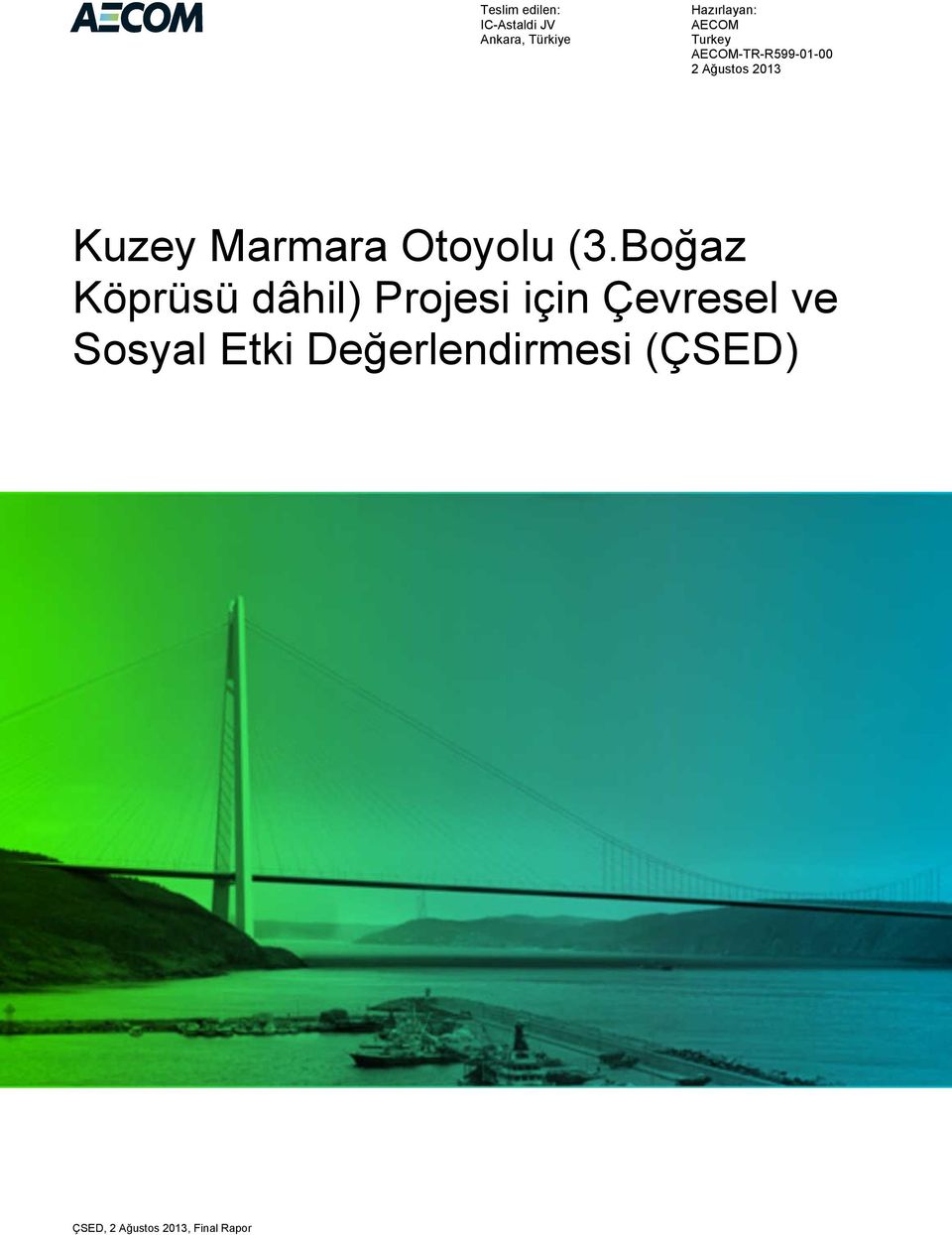 2013 Kuzey Marmara Otoyolu (3.