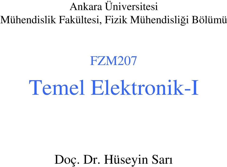 Mühendisliği Bölümü FZM207