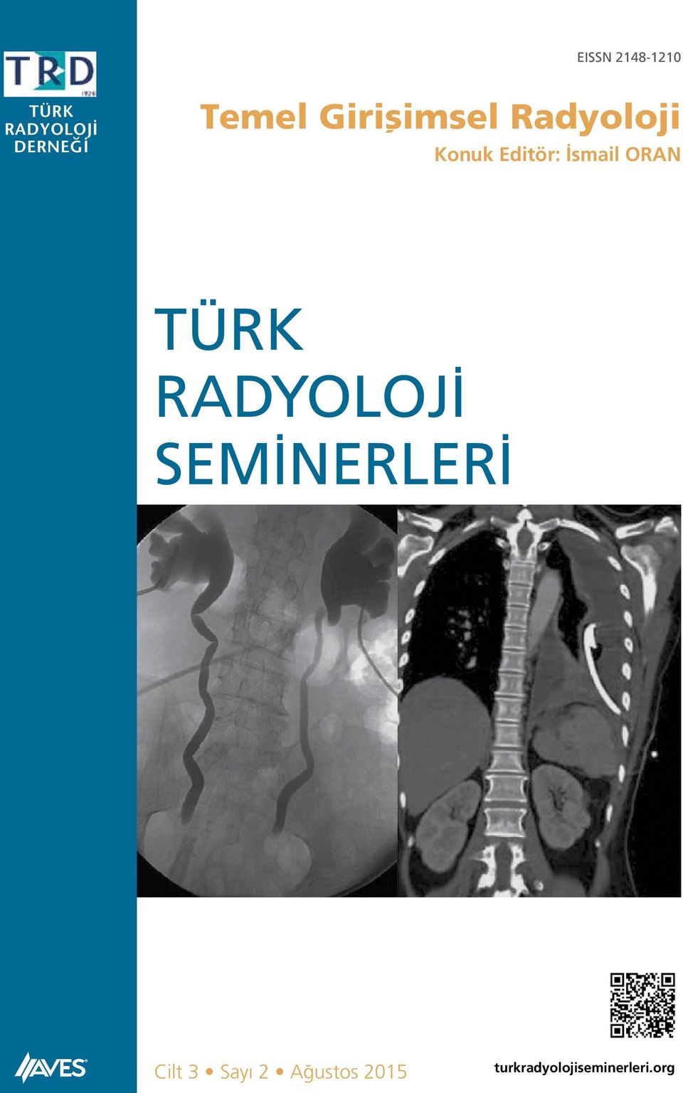 İsmail ORAN TÜRK RADYOLOJİ SEMİNERLERİ Cilt