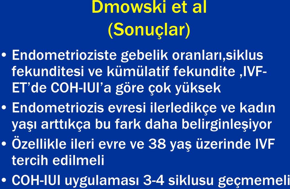 ilerledikçe ve kadın yaģı arttıkça bu fark daha belirginleģiyor Özellikle ileri