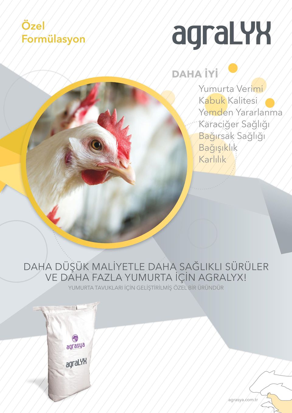 DAHA DÜŞÜK MALIYETLE DAHA SAĞLIKLI SÜRÜLER VE DAHA FAZLA YUMURTA