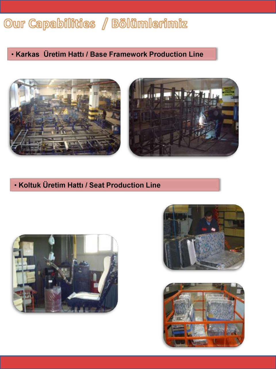 Production Line Koltuk
