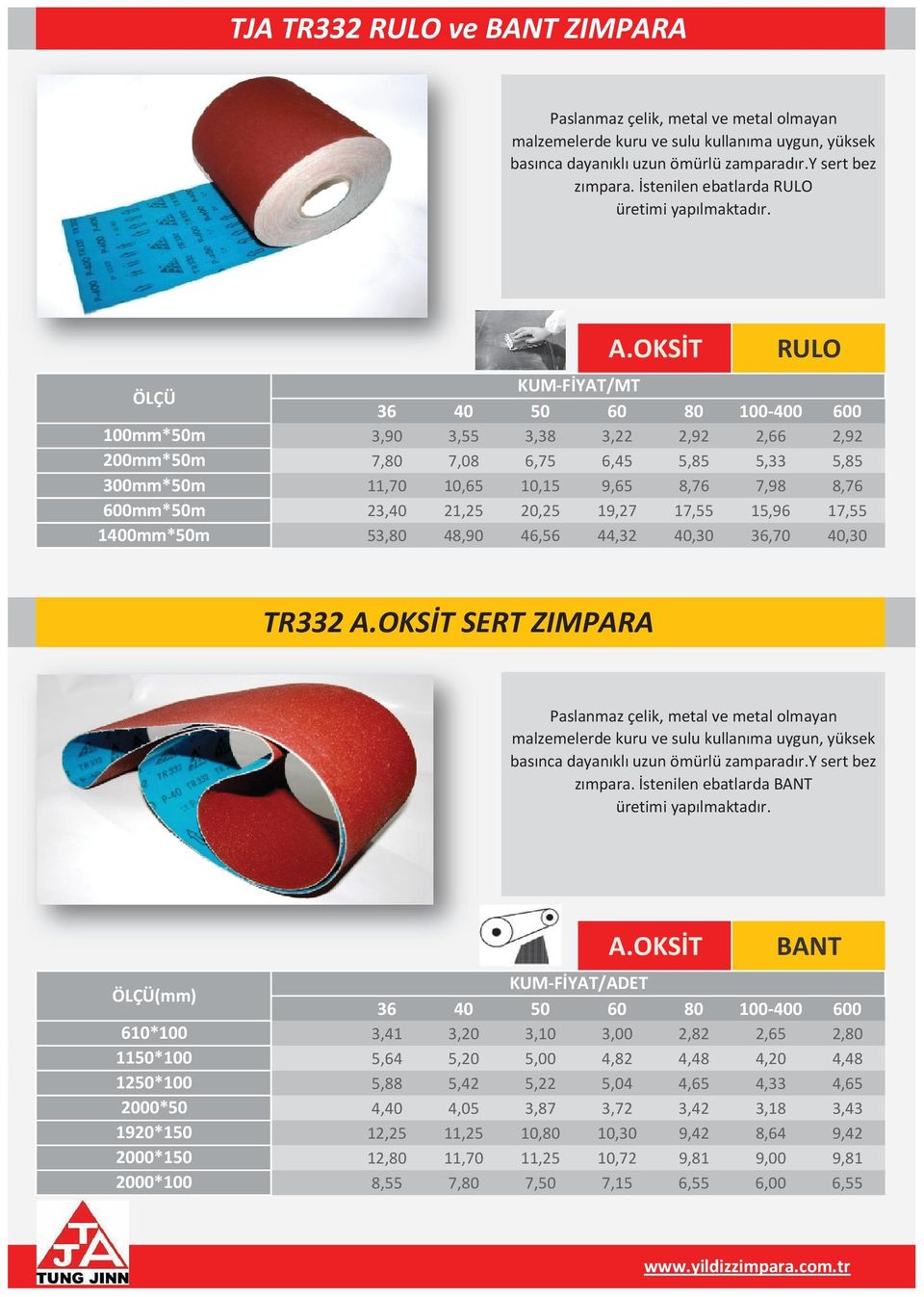 36,70 40,30 TR332 SERT ZIMPARA Paslanmaz çelik, metal ve metal olmayan malzemelerde kuru ve sulu kullanıma uygun, yüksek basınca dayanıklı uzun ömürlü zamparadır.y sert bez zımpara.