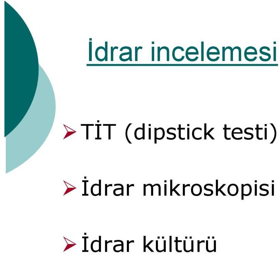 testi) İdrar