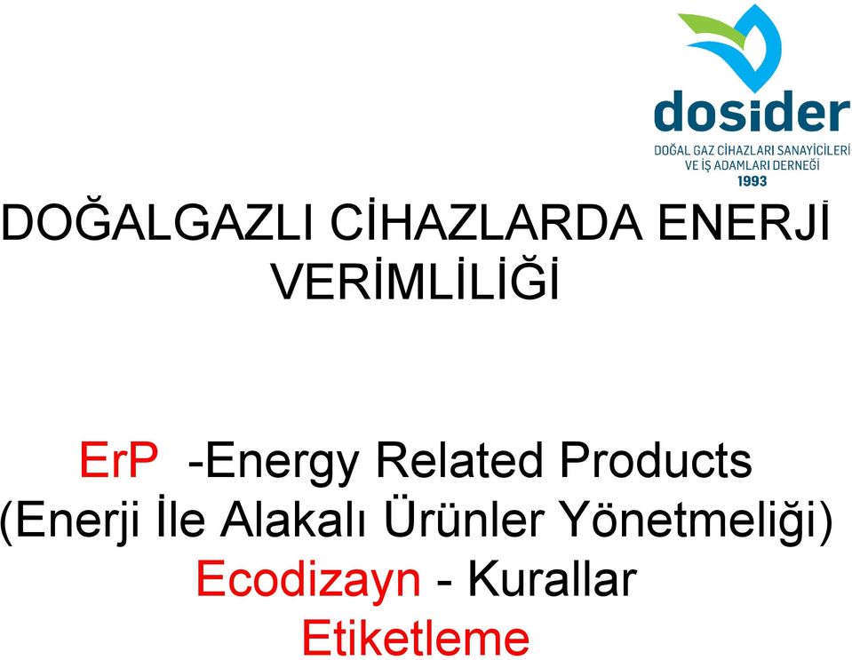 Products (Enerji İle Alakalı