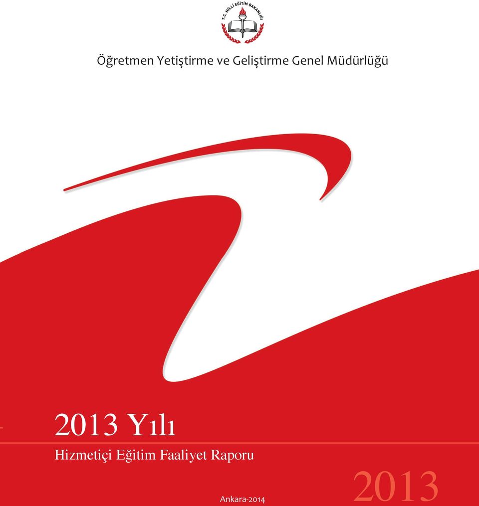 2013 Yılı Hizmetiçi Eğitim