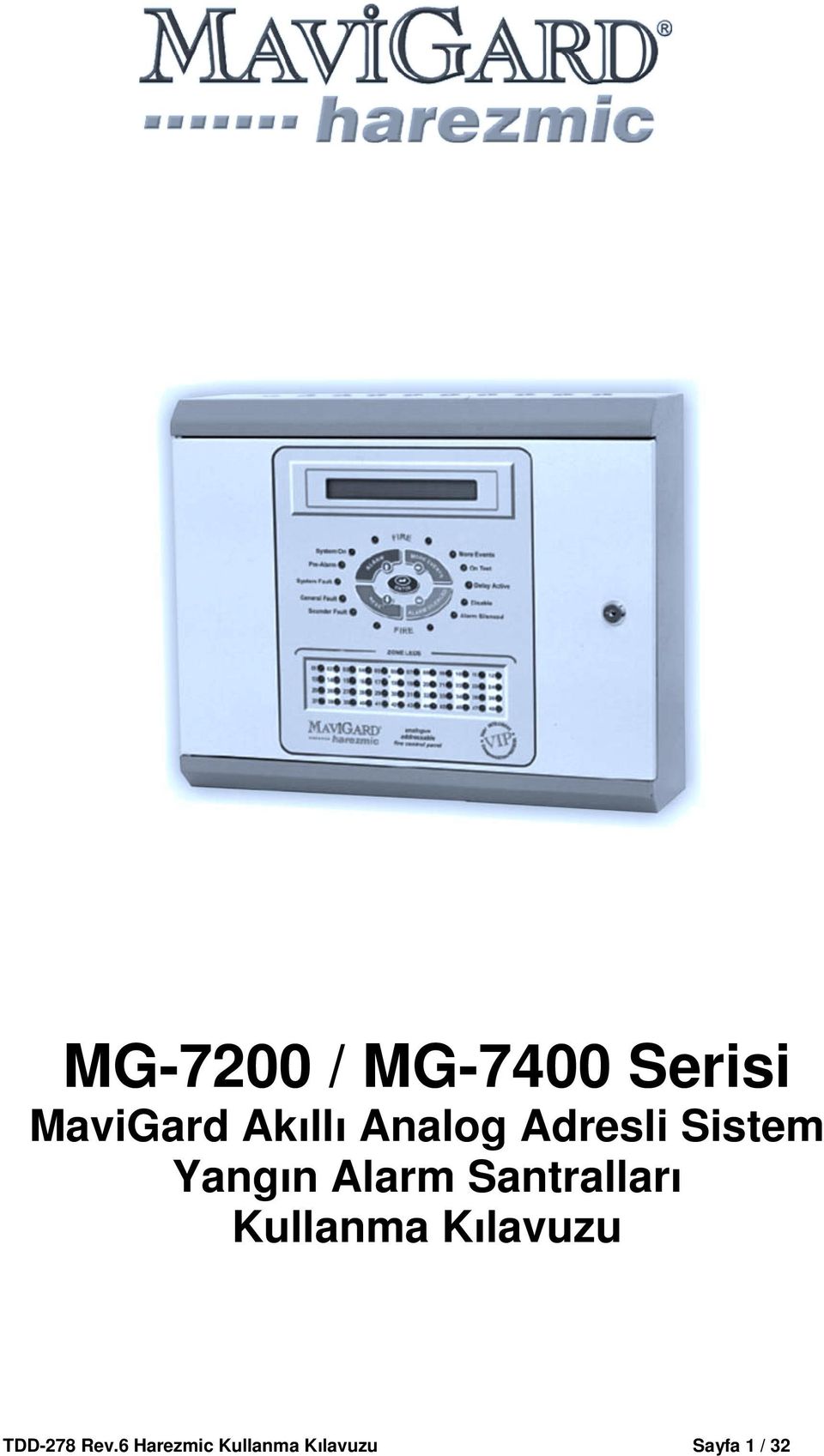 32 MG-7200 / MG-7400 Serisi MaviGard