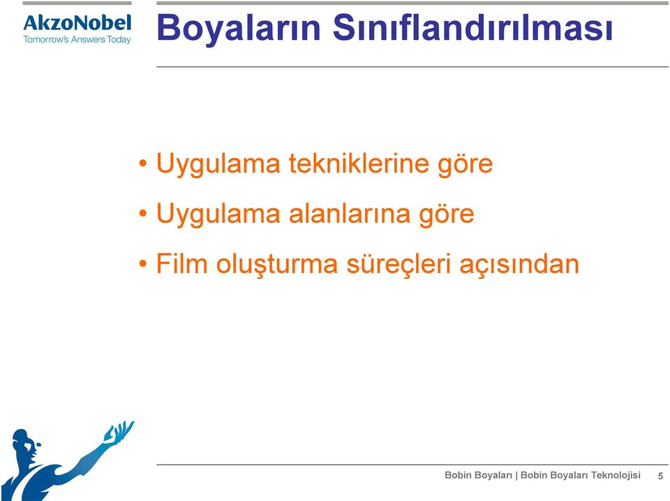 göre Film oluşturma süreçleri açısından