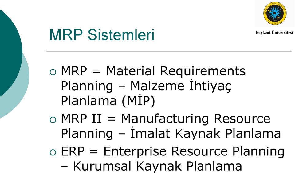 Manufacturing Resource Planning İmalat Kaynak