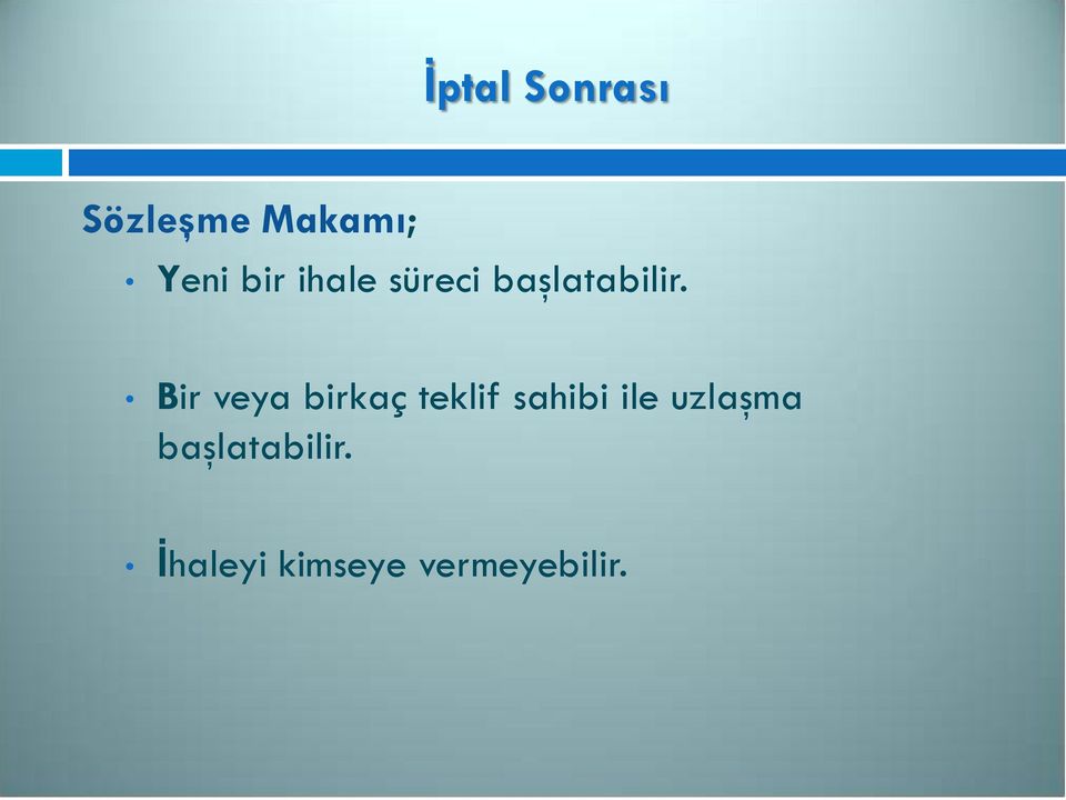 Bir veya birkaç teklif sahibi ile