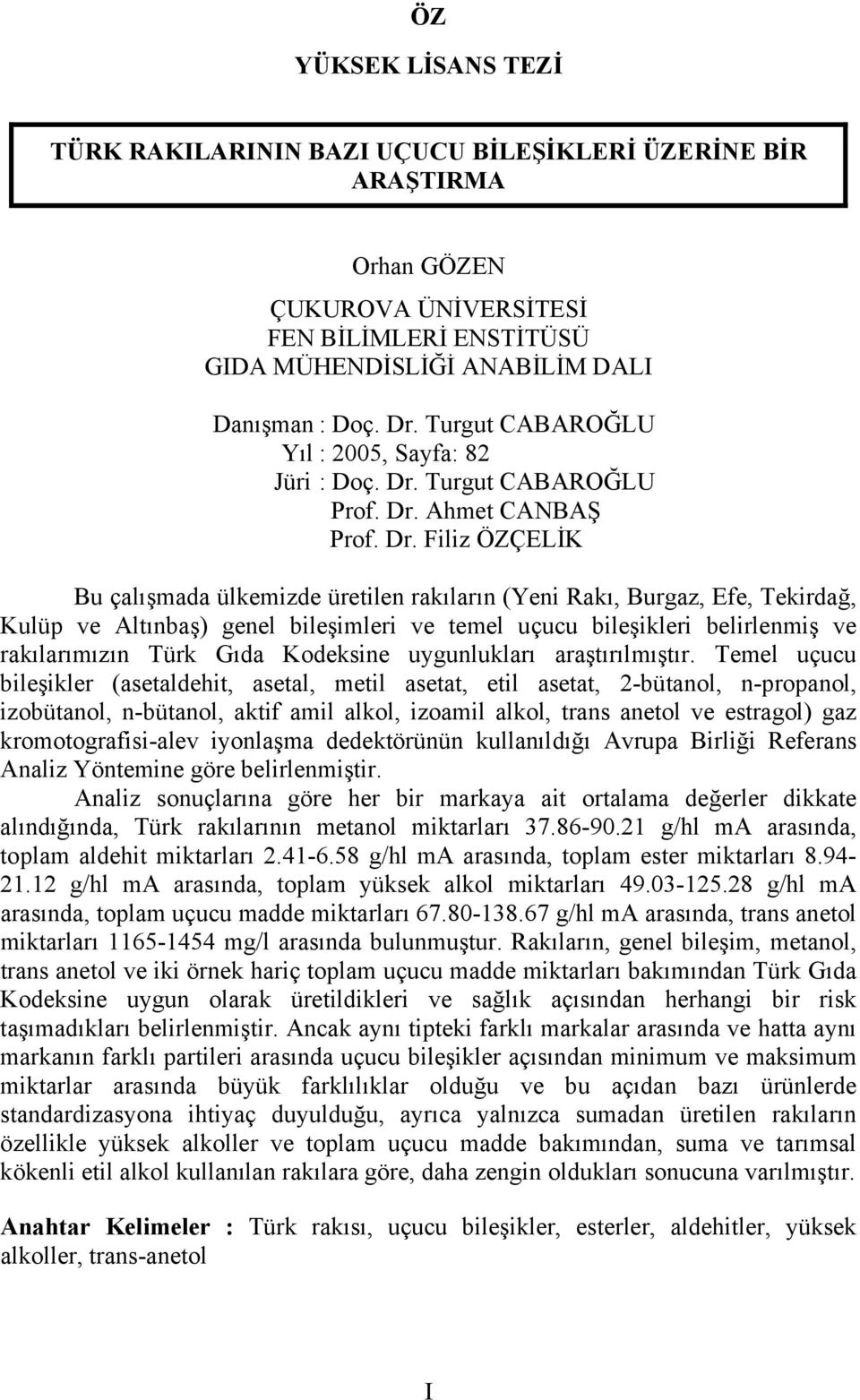 Turgut CABAROĞLU Prof. Dr.