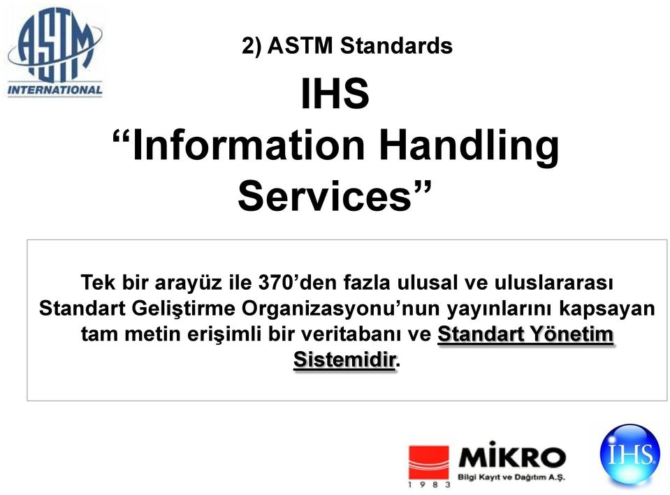 Standart Geliştirme Organizasyonu nun yayınlarını