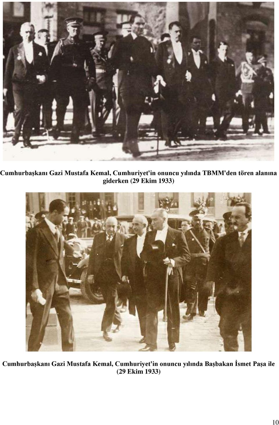 Ekim 1933)  onuncu yılında Başbakan İsmet Paşa ile