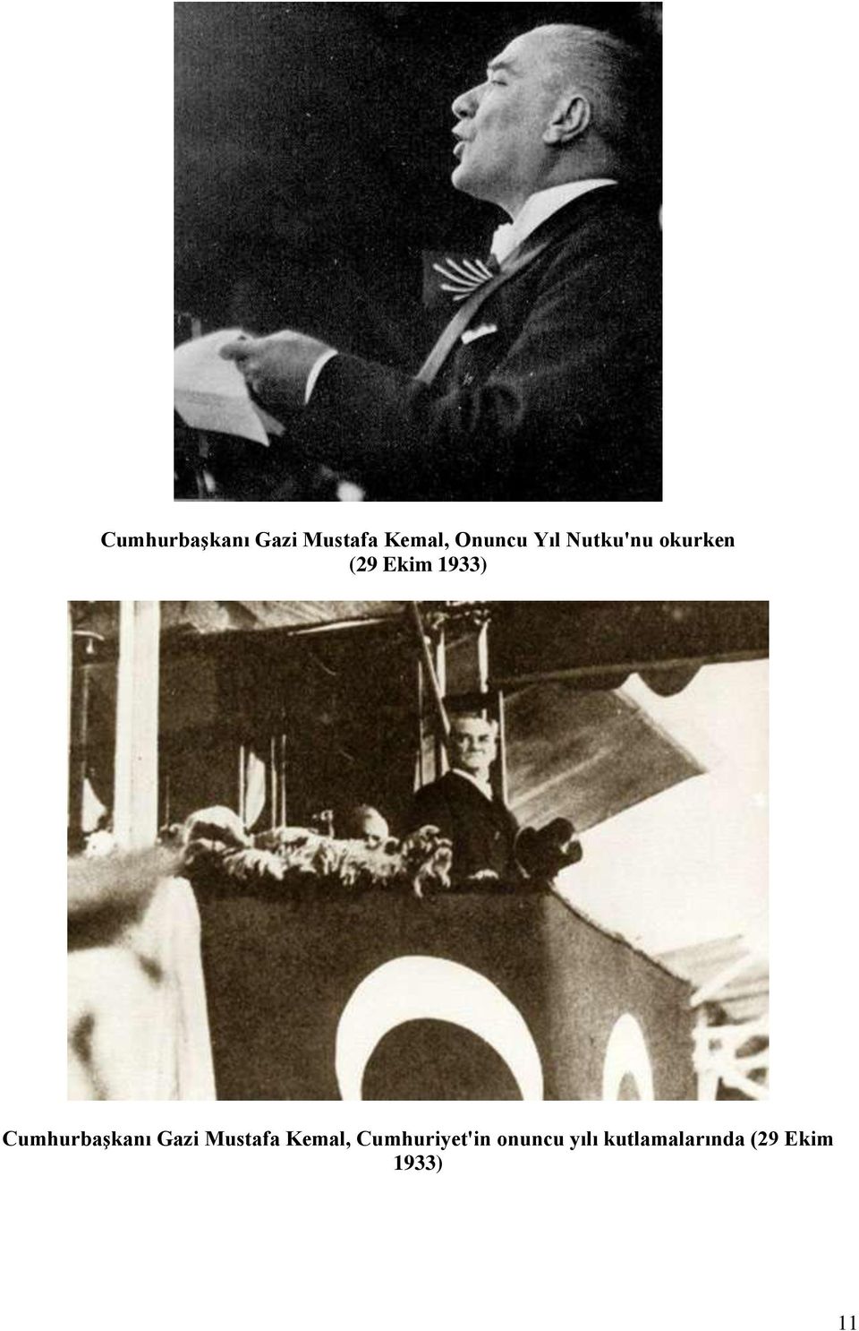 Cumhurbaşkanı Gazi Mustafa Kemal,