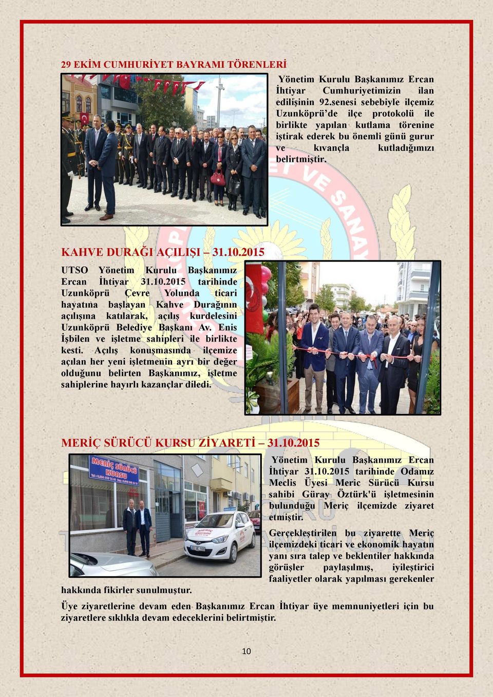 2015 UTSO Yönetim Kurulu Başkanımız Ercan İhtiyar 31.10.