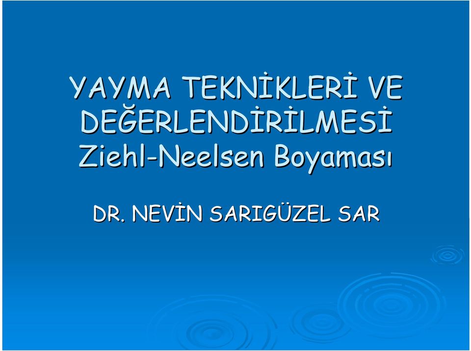 Ziehl-Neelsen Boyaması