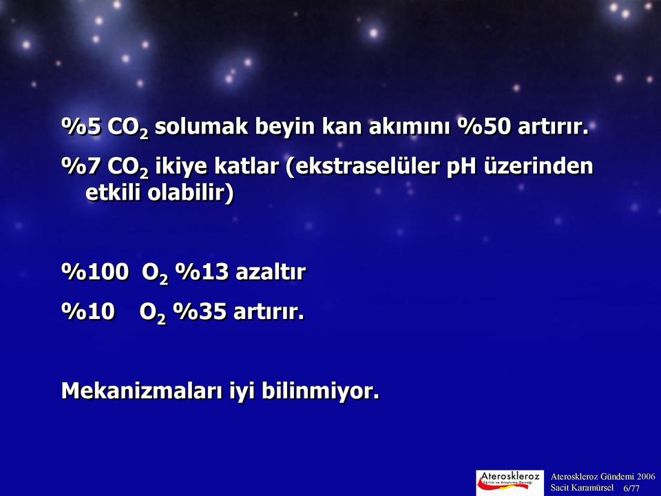 etkili olabilir) %100 O 2 %13 azaltır %10 O 2 %35