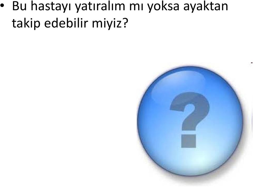 yoksa ayaktan