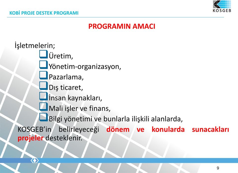 finans, Bilgi yönetimi ve bunlarla ilişkili alanlarda, KOSGEB