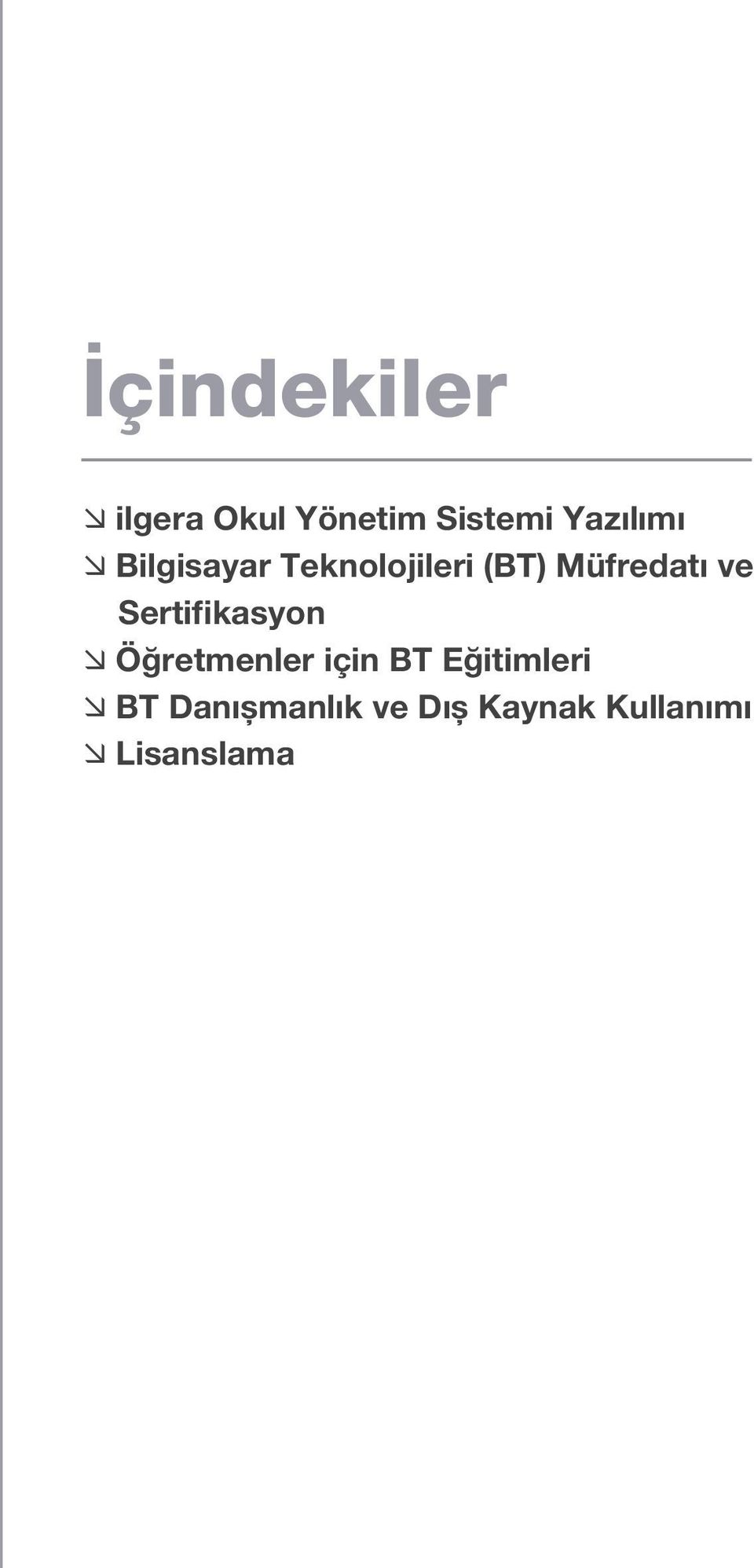 Müfredatı ve Sertifikasyon Öğretmenler için BT