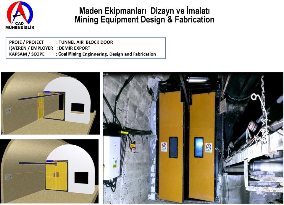 BLOCK DOOR İŞVEREN / EMPLOYER : DEMİR EXPORT KAPSAM