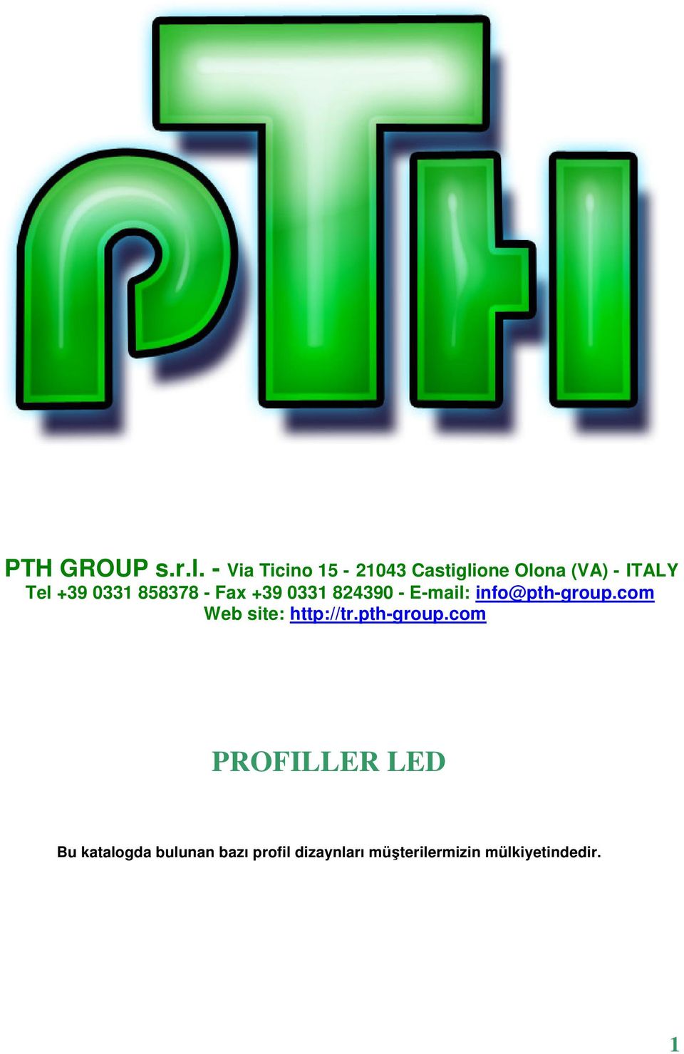 858378 - Fax +39 0331 824390 - E-mail: info@pth-group.