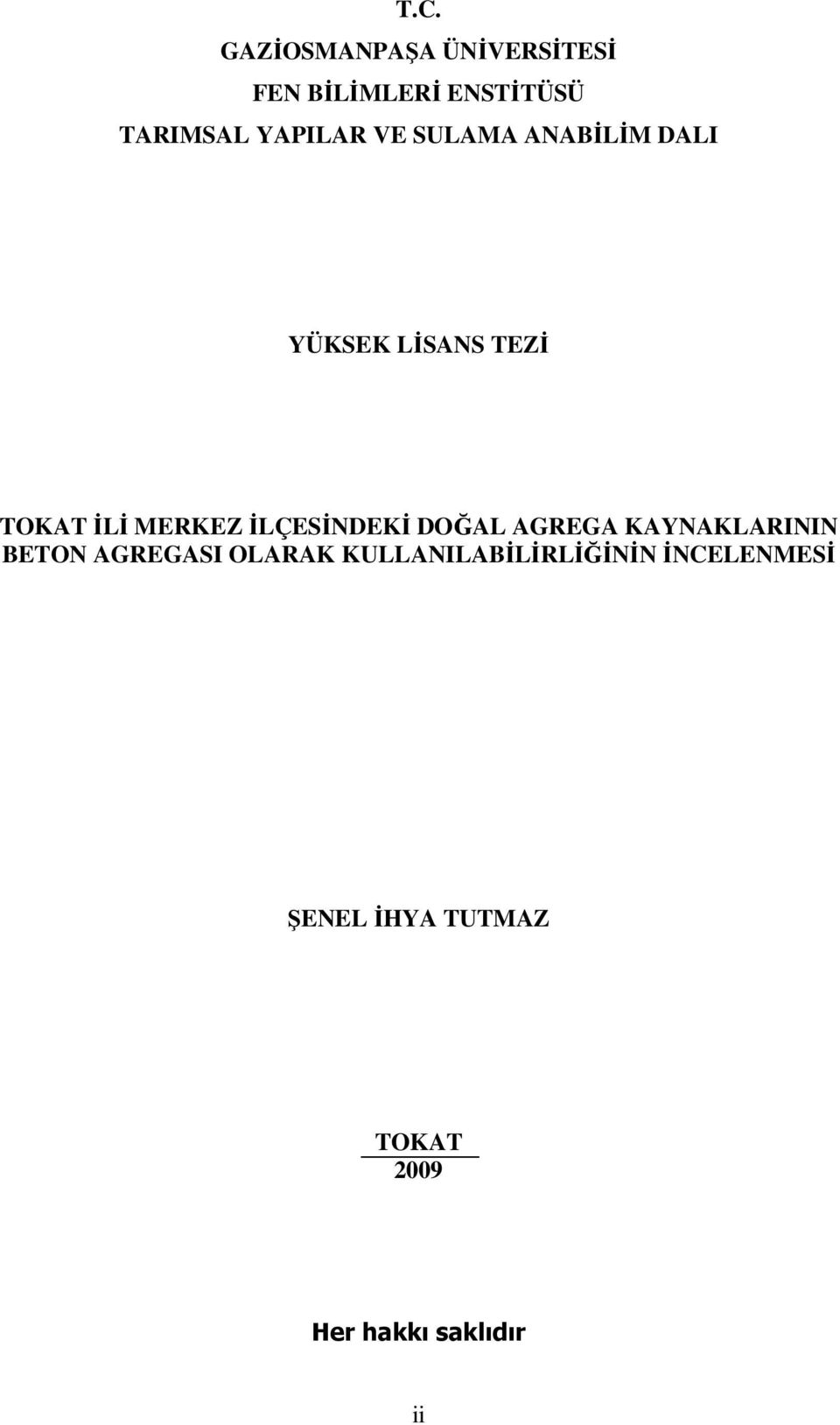 SULAMA ANABİLİM DALI YÜKSEK LİSANS TEZİ TOKAT İLİ MERKEZ İLÇESİNDEKİ