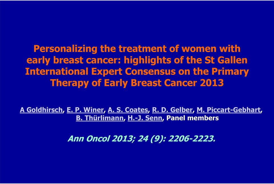 Cancer 2013 A Goldhirsch, E. P. Winer, A. S. Coates, R. D. Gelber, M.