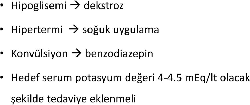 benzodiazepin Hedef serum potasyum