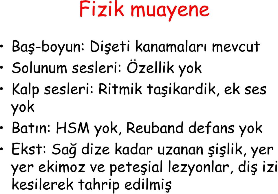 Batın: HSM yok, Reuband defans yok Ekst: Sağ dize kadar uzanan