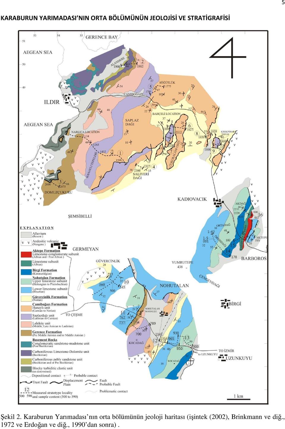 Karaburun Yarımadası nın orta bölümünün jeoloji