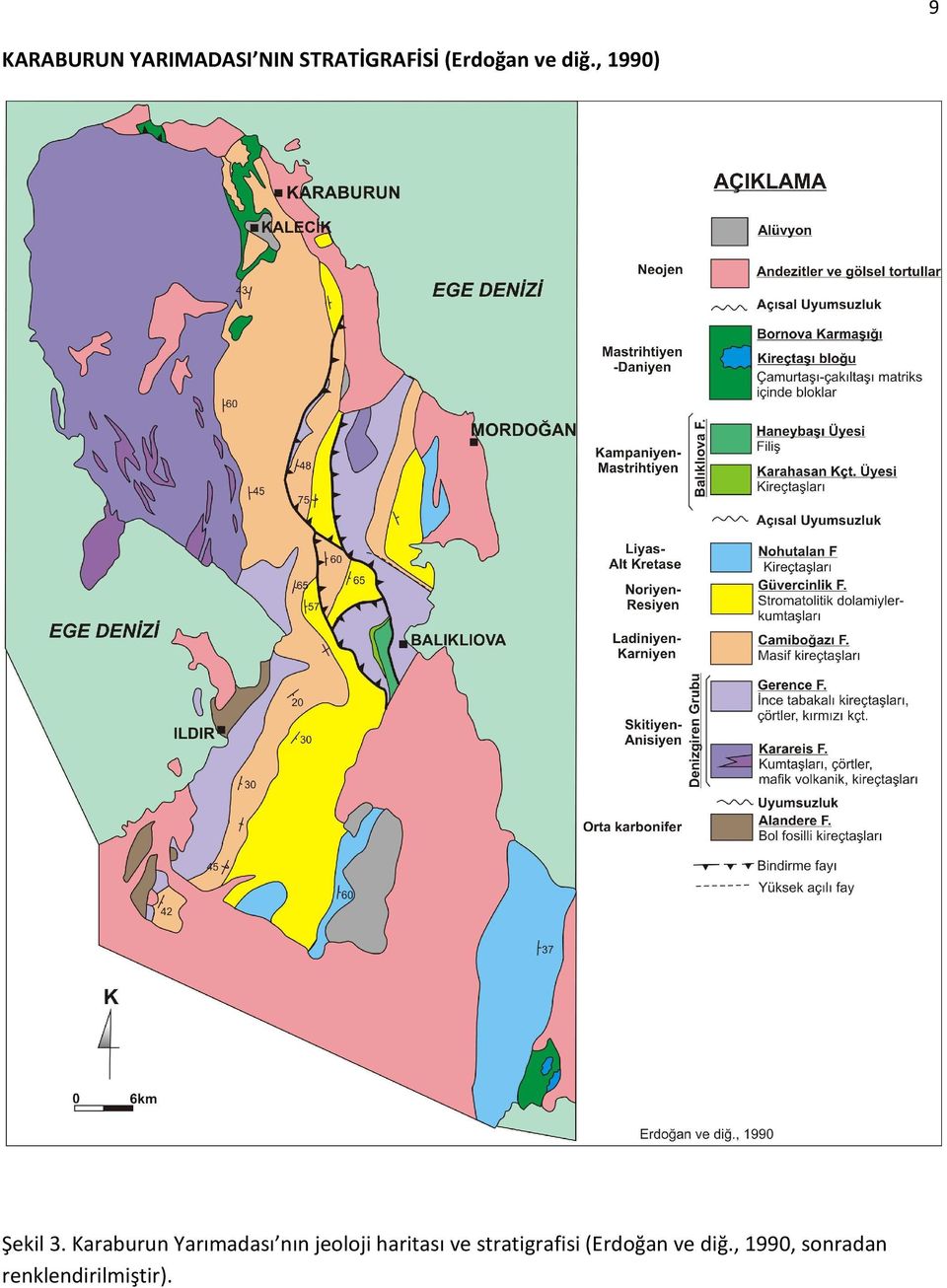 Karaburun Yarımadası nın jeoloji haritası ve