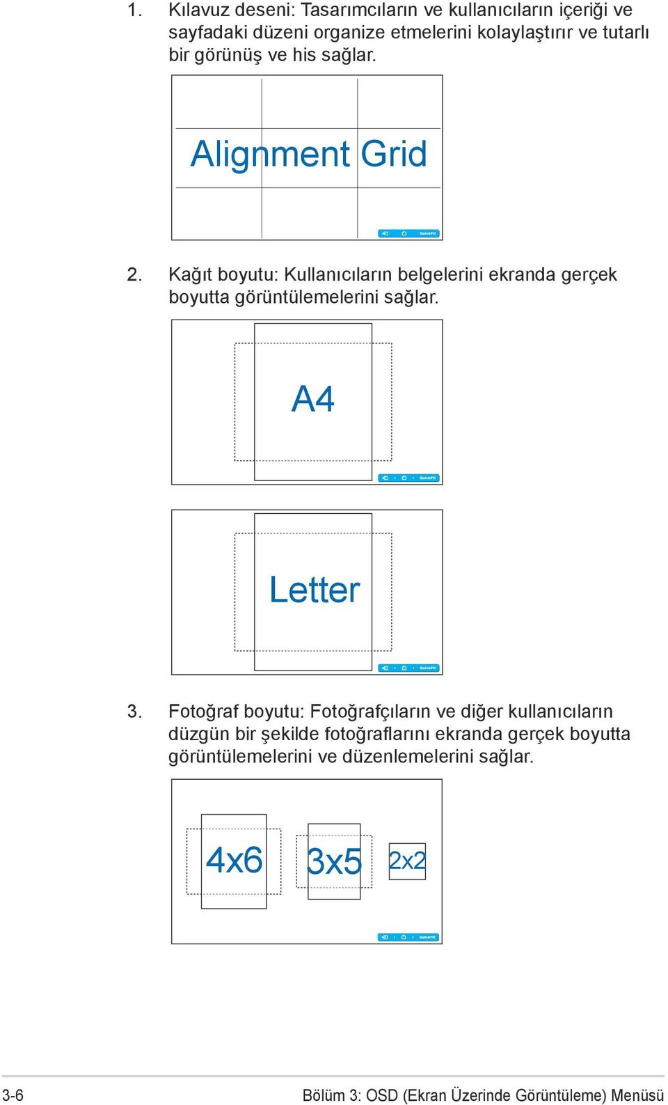 Kağıt boyutu: Kullanıcıların belgelerini ekranda gerçek boyutta görüntülemelerini sağlar. A4 Letter 3.