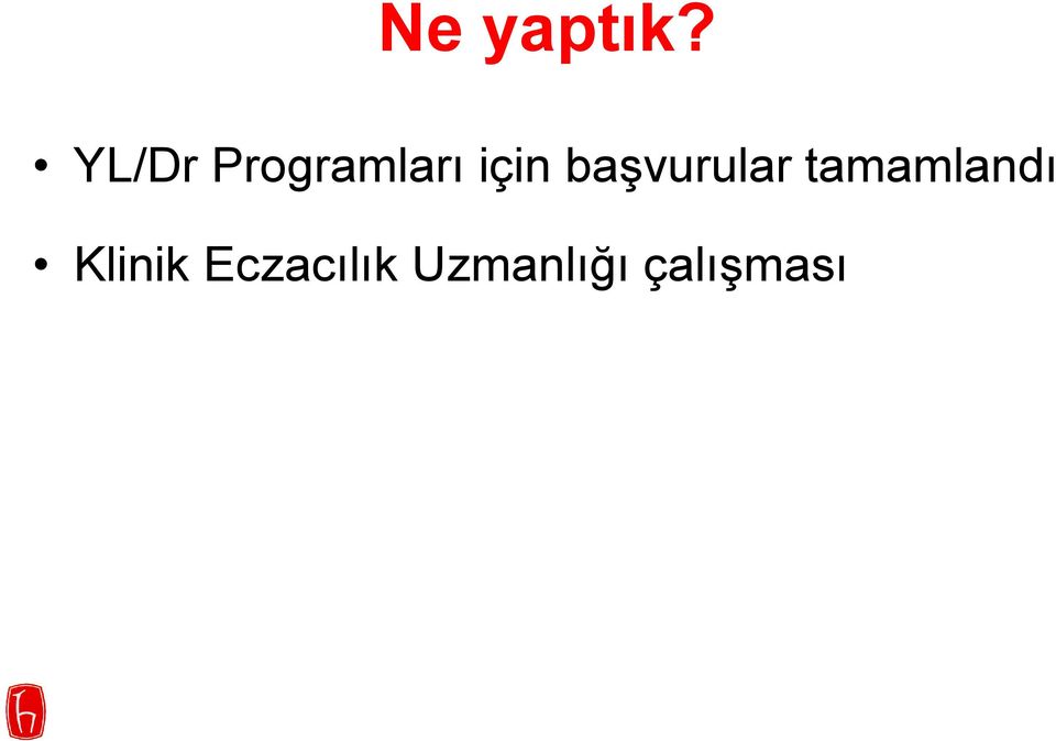 başvurular tamamlandı