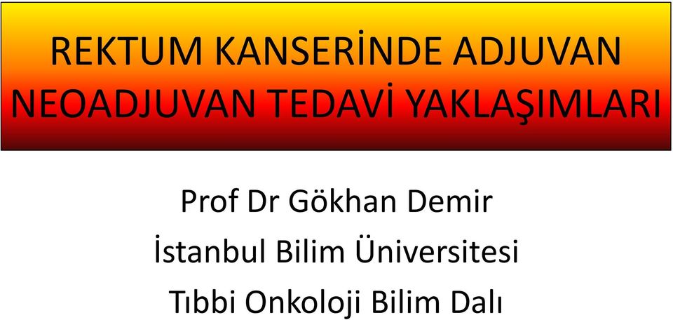 Prof Dr Gökhan Demir İstanbul